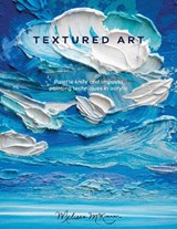 Textured Art - Melissa (Author) Mckinnon - 9781446309377