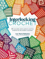 Interlocking Crochet - Ana-Maria Babanica - 9781446316092