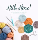 Hello Hexie! - Sarah Shrimpton - 9781446379943