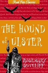 The Hound Of Ulster - Rosemary Sutcliff - 9781446404539