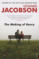 The Making of Henry - Howard Jacobson - 9781446413067