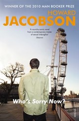 Who's Sorry Now - Howard Jacobson - 9781446413142