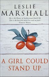 A Girl Could Stand Up - Leslie Marshall - 9781446437407