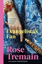 Evangelista's Fan - Rose Tremain - 9781446450574
