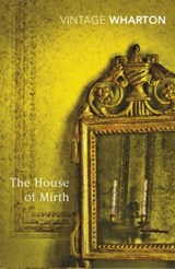 The House of Mirth - Edith Wharton - 9781446468722
