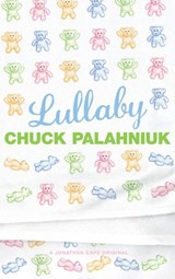 Lullaby - Chuck Palahniuk - 9781446483992