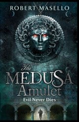 The Medusa Amulet - Robert Masello - 9781446484258
