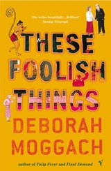 These Foolish Things - Deborah Moggach - 9781446485774