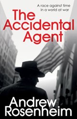 The Accidental Agent - Andrew Rosenheim - 9781446492314