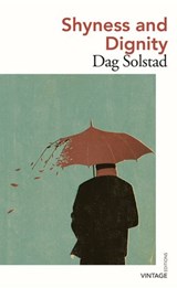 Shyness and Dignity - Dag Solstad - 9781446496152
