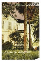 Absalom, Absalom! - William Faulkner - 9781446496305