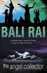The Angel Collector - Bali Rai - 9781446498781