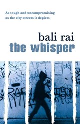 The Whisper - Bali Rai - 9781446498880