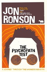 The Psychopath Test - Jon Ronson - 9781447202509