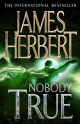 Nobody True - James Herbert - 9781447203346