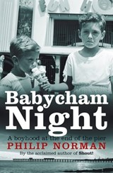 Babycham Night - Philip Norman - 9781447203445