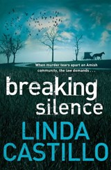 Breaking Silence - Linda Castillo - 9781447203742