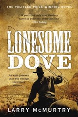 Lonesome Dove - Larry McMurtry - 9781447206149