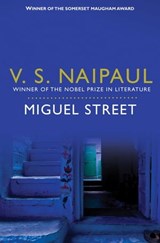 Miguel Street - Sir V.S. Naipaul - 9781447209393