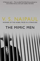 The Mimic Men - Sir V.S. Naipaul - 9781447209430