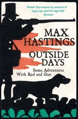 Outside Days - Max Hastings - 9781447219064