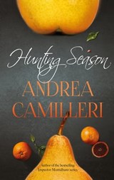 Hunting Season - Andrea Camilleri - 9781447265924