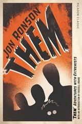 Them: Adventures with Extremists - Jon Ronson - 9781447275473