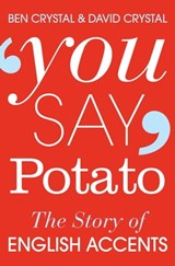 You Say Potato - Ben Crystal ; David Crystal - 9781447276661