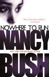 Nowhere To Run - Nancy Bush - 9781447278917