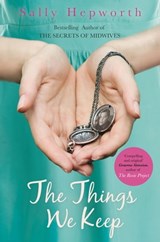 The Things We Keep - Sally Hepworth - 9781447280712