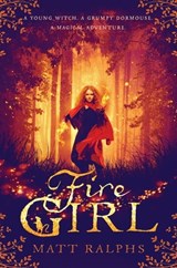 Fire Girl - Matt Ralphs - 9781447283621