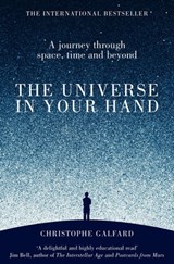 The Universe in Your Hand - Christophe Galfard - 9781447284079