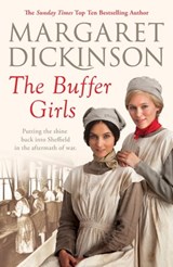 The Buffer Girls - Margaret Dickinson - 9781447290872