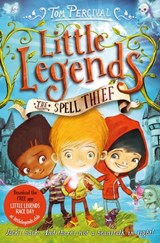 The Spell Thief - Tom Percival - 9781447292104
