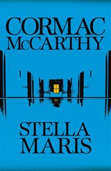 Stella Maris - Cormac McCarthy - 9781447294016