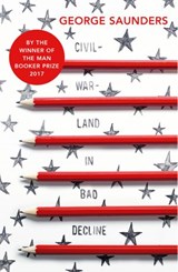 Civilwarland In Bad Decline - George Saunders - 9781448104819