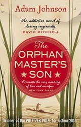 The Orphan Master's Son - Adam Johnson - 9781448109265