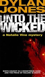 Unto The Wicked - Dylan Jones - 9781448111176