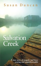 Salvation Creek - Susan Duncan - 9781448117666