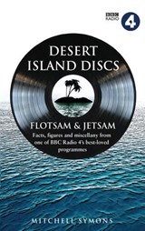 Desert Island Discs: Flotsam & Jetsam - Mitchell Symons - 9781448127443