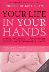 Your Life In Your Hands - Jane Plant CBE - 9781448131778