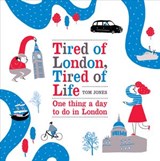 Tired of London, Tired of Life - Tom Jones - 9781448132232