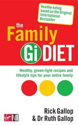 The Family Gi Diet - Rick Gallop ; Dr Ruth Gallop - 9781448132874