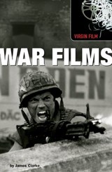 Virgin Film: War Films - James Clarke - 9781448133925