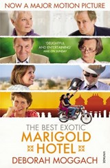 The Best Exotic Marigold Hotel - Deborah Moggach - 9781448137657
