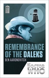 Doctor Who: Remembrance of the Daleks - Ben Aaronovitch - 9781448141227