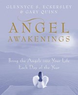 Angel Awakenings - Gary Quinn ; Glennyce S. Eckersley - 9781448146581