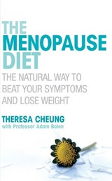 The Menopause Diet - Theresa Cheung - 9781448147014