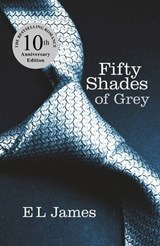 Fifty Shades of Grey : The #1 Sunday Times bestseller - E L James - 9781448149452