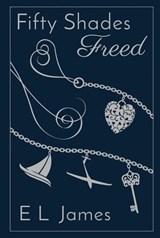 Fifty Shades Freed - E L James - 9781448149476